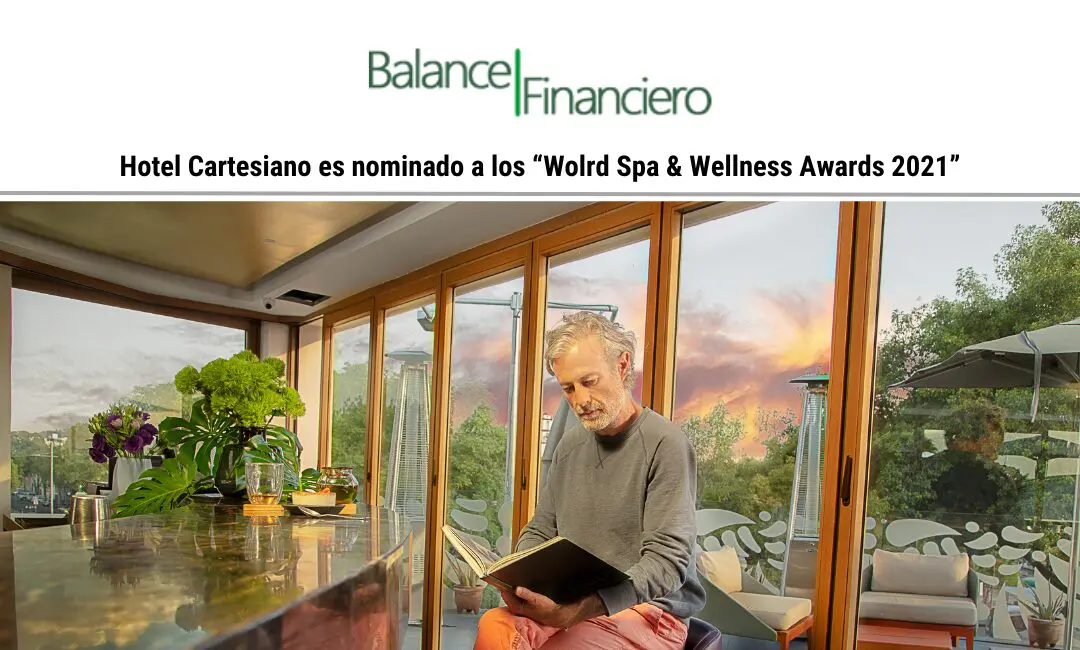 Hotel Cartesiano es nominado a los 'World Spa & Wellness Awards 2021