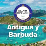 Antigua y Barbuda: Un Destino de Bienestar por Excelencia